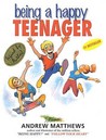 Being A Happy Teenager Being A Happy Teenager