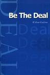 Be the Deal Be the Deal