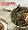 Noodles Every Day Noodles Every Day