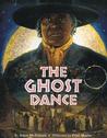The Ghost Dance The Ghost Dance