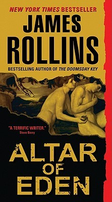 Altar of Eden by James Rollins Altar of Eden by James Rollins