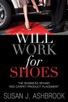 Will Work for Shoes: The Business Behind Red Carpet Product Placement