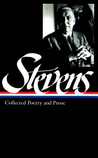 Collected Poetry & Prose (Library of America #96)