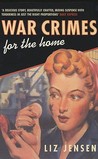 War Crimes For The Home