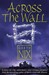 Across The Wall by Garth Nix Across The Wall by Garth Nix