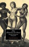 The Poetics of Spice: Romantic Consumerism and the Exotic The Poetics of Spice: Romantic Consumerism and the Exotic
