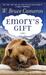 Emory's Gift (Hardcover)