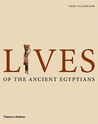 Lives of the Ancient Egyptians Lives of the Ancient Egyptians