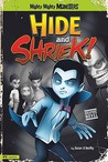 Hide and Shriek! (Mighty Mighty Monsters) Hide and Shriek! (Mighty Mighty Monsters)