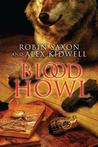 Blood Howl by Robin Saxon