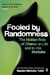 Fooled by Randomness: The Hidden Role of Chance in Life and in the Markets (Paperback)