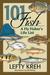 101 Fish: A Fly Fisher's Li...