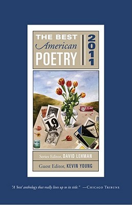 The Best American Poetry 2011 by Kevin Young The Best American Poetry 2011 by Kevin Young