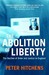 The Abolition of Liberty:  ...