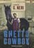 Ghetto Cowboy (Audio CD)