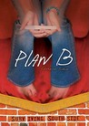 Plan B Plan B