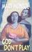 God Don't Play (Paperback)