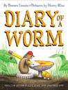 Diary of a Worm Diary of a Worm
