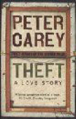 Theft by Peter Carey