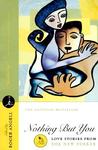 Nothing But You: Love Stories From The New Yorker
