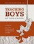 Teaching Boys Who...