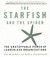 The Starfish and the Spider: The Unstoppable Power of Leaderless Organizations (Audio CD)