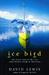 Ice Bird: The Classic Story...