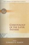 Christology of the Later Fathers (Library of Christian Classics, Vol 3)
