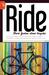 Ride: Short Fiction About Bicycles