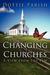 Changing Churches by Dottie Parish