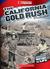 The California Gold Rush by Peter Benoit The California Gold Rush by Peter Benoit