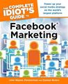 The Complete Idiot's Guide to Facebook Marketing The Complete Idiot's Guide to Facebook Marketing