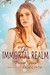 The Immortal Realm (Faerie ...