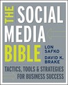 The Social Media Bible by Lon Safko The Social Media Bible by Lon Safko