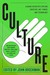 Culture: Leading Scientists Explore Civilizations, Art, Networks, Reputation, and the Online Revolution (ebook)