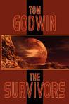 The Survivors by Tom Godwin