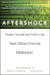 Aftershock: Protect Yourself and Profit in the Next Global Financial Meltdown (Hardcover)