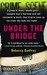 Under the Bridge by Rebecca Godfrey