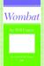 How to Attract the Wombat