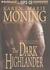 The Dark Highlander by Karen Marie Moning