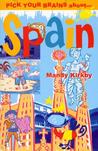 Pick Your Brains about Spain Pick Your Brains about Spain