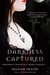 Darkness Captured (Dark Realm #4)