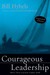 Courageous Leadership (Paperback)