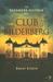 La Verdadera Historia Del Club Bilderberg/the True History of Club Bilderberg (Paperback)