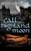 Call of the Highland Moon (...