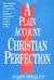A Plain Account of Christian Perfection (Paperback)