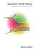 Quantum Field Theory: A Mod...