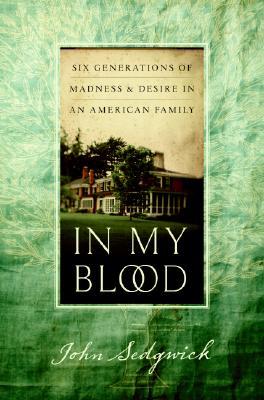 In My Blood by John Sedgwick