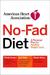 American Heart Association No-Fad Diet: A Personal Plan for Healthy Weight Loss (Hardcover)