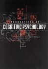 Foundations of Cognitive Psychology: Core Readings Foundations of Cognitive Psychology: Core Readings